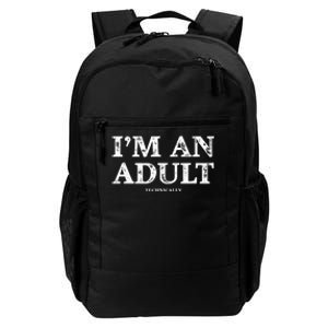 Funny I'm an Adult Technically Gift Funny 18th Birthday Daily Commute Backpack