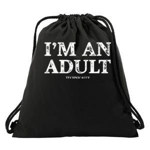 Funny I'm an Adult Technically Gift Funny 18th Birthday Drawstring Bag