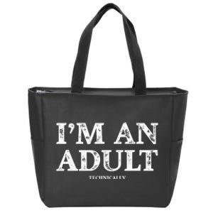 Funny I'm an Adult Technically Gift Funny 18th Birthday Zip Tote Bag