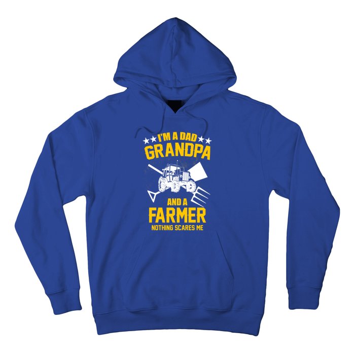 Farmer Im A Dad Grandpa And A Farmer Nothing Scares Me Meaningful Gift Hoodie