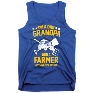 Farmer Im A Dad Grandpa And A Farmer Nothing Scares Me Meaningful Gift Tank Top