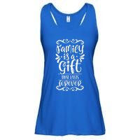 Family Is A Gift That Lasts Forever Relatives Reunion Meaningful Gift Ladies Essential Flowy Tank