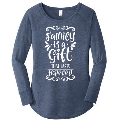 Family Is A Gift That Lasts Forever Relatives Reunion Meaningful Gift Women's Perfect Tri Tunic Long Sleeve Shirt