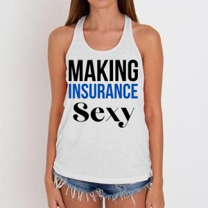 Funny Insurance Agent Making Insurance Sexy Gift Women's Knotted Racerback Tank