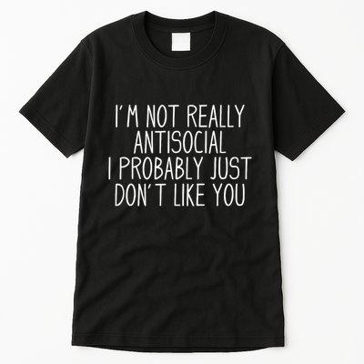 Funny Introvert Antisocial Tall T-Shirt
