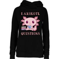 Funny I Axolotl Questions Cute Axolotl Kids Girl Womens Funnel Neck Pullover Hood