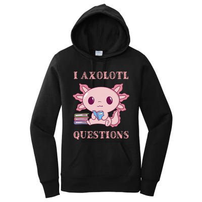 Funny I Axolotl Questions Cute Axolotl Kids Girl Women's Pullover Hoodie