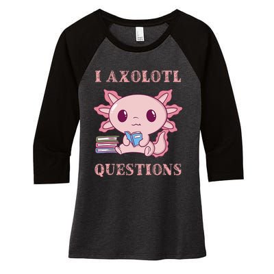 Funny I Axolotl Questions Cute Axolotl Kids Girl Women's Tri-Blend 3/4-Sleeve Raglan Shirt