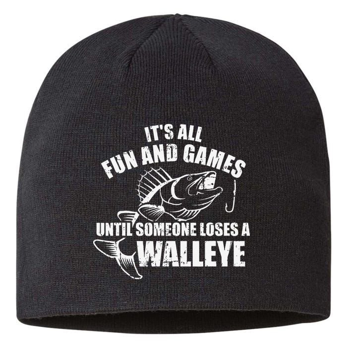 Fishing Its All Fun And Games Until Someone Loses A Walleye Sustainable Beanie