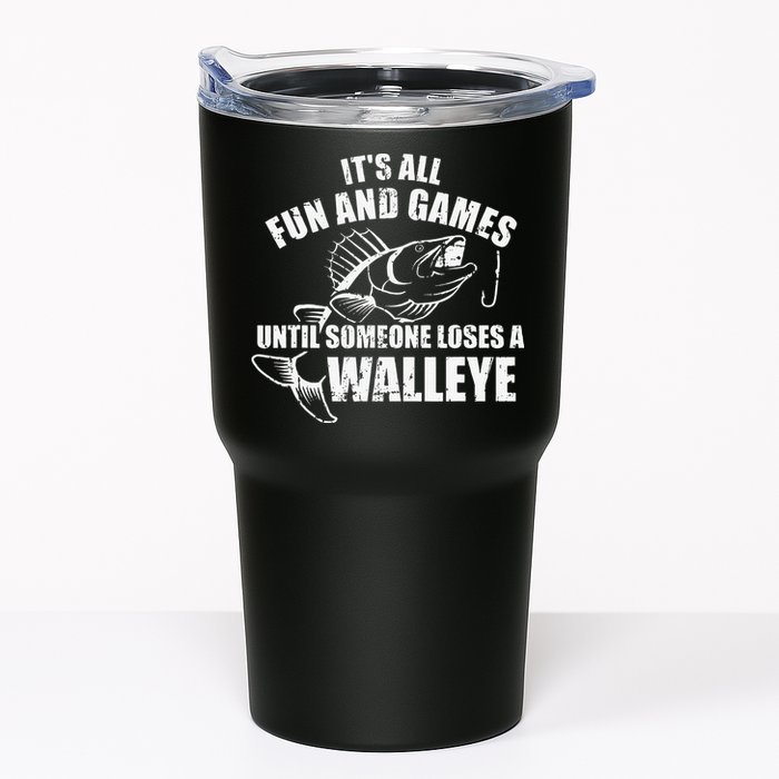 Fishing Its All Fun And Games Until Someone Loses A Walleye Tumbler