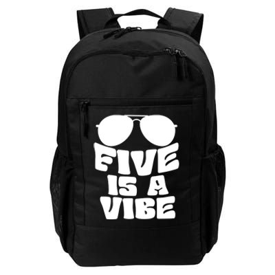 Five Is A Vibe Sunglasses 5th Birthday Theme Fifth Bday Daily Commute Backpack