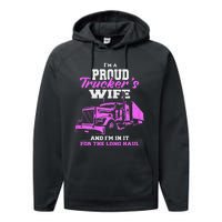 Funny I'm A Proud Trackers Wife. Truck Drivers Mum Performance Fleece Hoodie