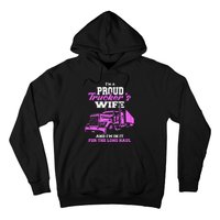 Funny I'm A Proud Trackers Wife. Truck Drivers Mum Hoodie