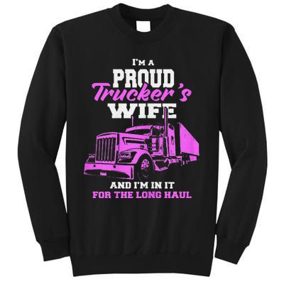 Funny I'm A Proud Trackers Wife. Truck Drivers Mum Sweatshirt