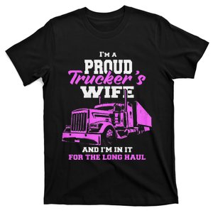 Funny I'm A Proud Trackers Wife. Truck Drivers Mum T-Shirt