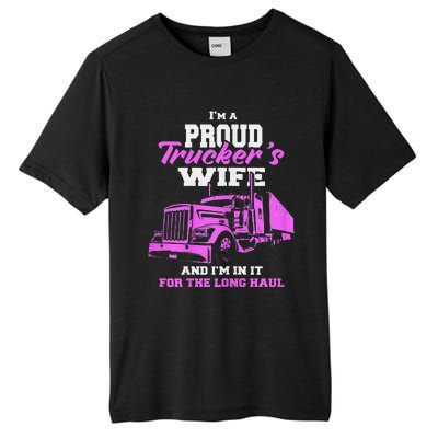 Funny I'm A Proud Trackers Wife. Truck Drivers Mum Tall Fusion ChromaSoft Performance T-Shirt