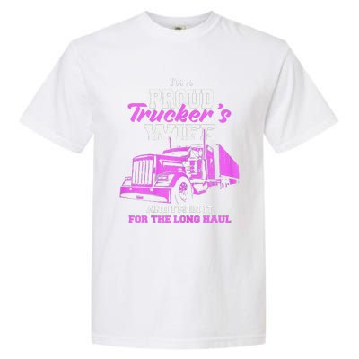 Funny I'm A Proud Trackers Wife. Truck Drivers Mum Garment-Dyed Heavyweight T-Shirt