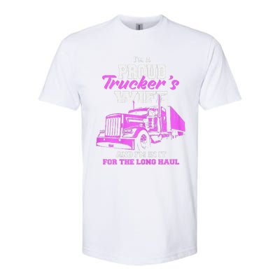 Funny I'm A Proud Trackers Wife. Truck Drivers Mum Softstyle CVC T-Shirt