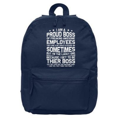 Funny I Am A Proud Boss Of Freaking Awesome Employees Boss 16 in Basic Backpack