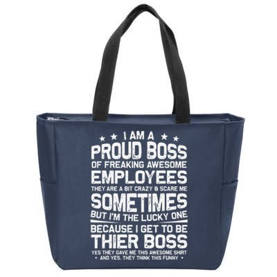 Funny I Am A Proud Boss Of Freaking Awesome Employees Boss Zip Tote Bag