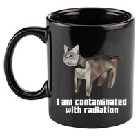 Funny I Am Contaminated With Radiation Ironic Cat Meme 11oz C Handle Ceramic Mug