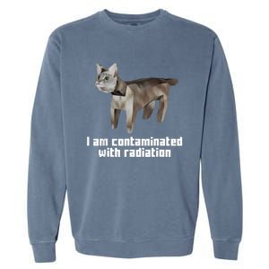 Funny I Am Contaminated With Radiation Ironic Cat Meme Garment-Dyed Sweatshirt