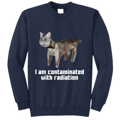 Funny I Am Contaminated With Radiation Ironic Cat Meme Sweatshirt