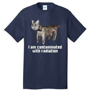 Funny I Am Contaminated With Radiation Ironic Cat Meme Tall T-Shirt