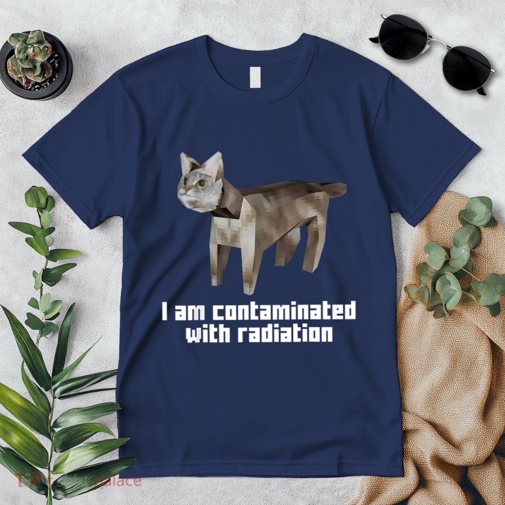 Funny I Am Contaminated With Radiation Ironic Cat Meme Premium T-Shirt