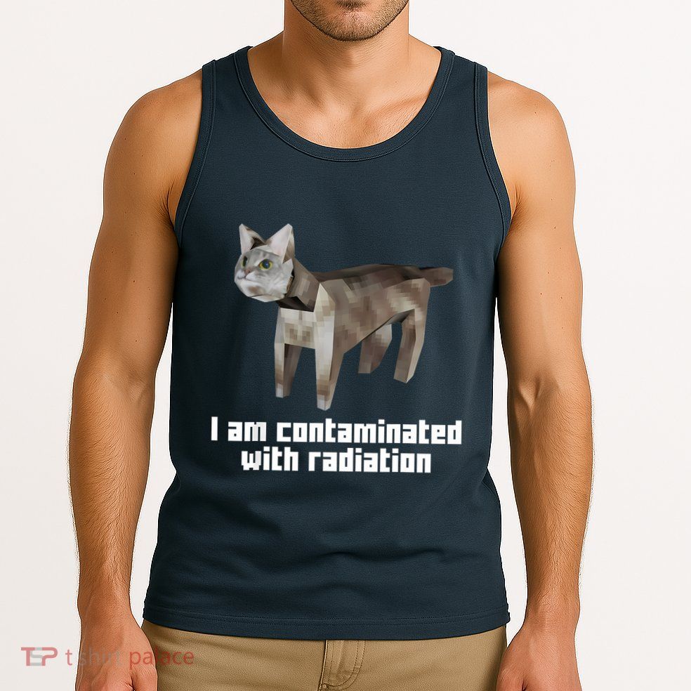 Funny I Am Contaminated With Radiation Ironic Cat Meme Tank Top