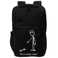 Funny ItS A Stick Man Stickman Costume Stick Figure Impact Tech Backpack