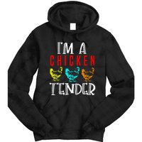 Funny IM A Chicken Tender Gifts Birthday Party Accessories Tie Dye Hoodie