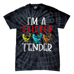 Funny IM A Chicken Tender Gifts Birthday Party Accessories Tie-Dye T-Shirt