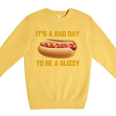 Funny It’s A Bad Day To Be A Glizzy Premium Crewneck Sweatshirt