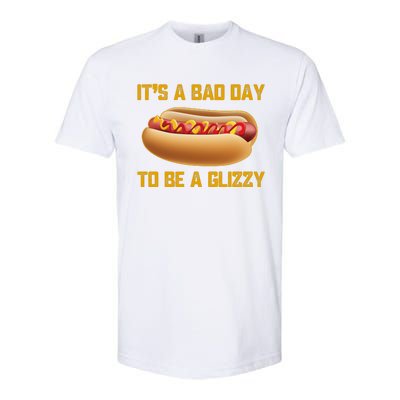 Funny It’s A Bad Day To Be A Glizzy Softstyle CVC T-Shirt