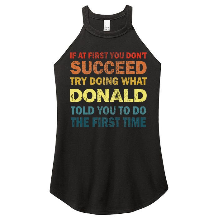 Funny If At First You Dont Succeed Try Doing What Donald Told You To Do Women's Perfect Tri Rocker Tank