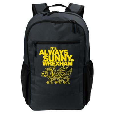 Funny ItS Always Sunny In Wrexham Wales Dragon Football Daily Commute Backpack