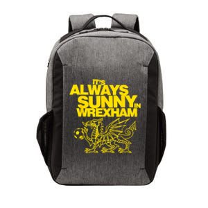 Funny ItS Always Sunny In Wrexham Wales Dragon Football Vector Backpack