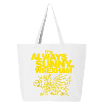 Funny ItS Always Sunny In Wrexham Wales Dragon Football 25L Jumbo Tote