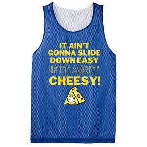 Funny It AinT Gonna Slide Down Easy If It AinT Cheesy Gift Mesh Reversible Basketball Jersey Tank