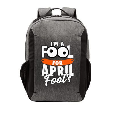 Funny I'm A Fool For April Fool's Day April 1st Vector Backpack