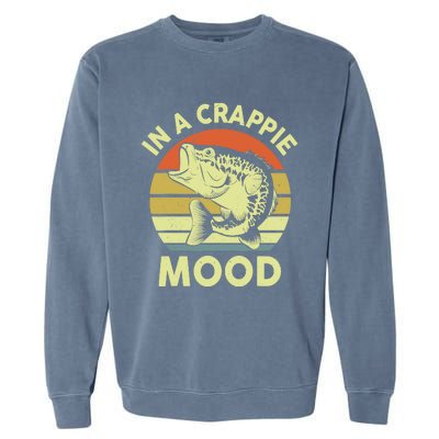 Fishing-Shirt In A Crappie Mood Fisherman Funny Bass Dad Garment-Dyed Sweatshirt