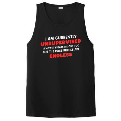 Funny I Am Currently Unsupervised I Know It Freaks Me PosiCharge Competitor Tank