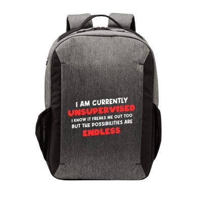 Funny I Am Currently Unsupervised I Know It Freaks Me Vector Backpack