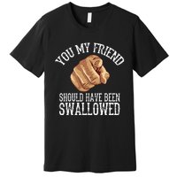 Funny Inappropriate Adult Humor Sarcastic Sex Gift Rude Gag Premium T-Shirt