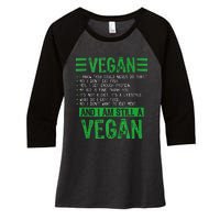 Funny I Am Still A Vegan Vegetarian Healthy Love Haters Women's Tri-Blend 3/4-Sleeve Raglan Shirt