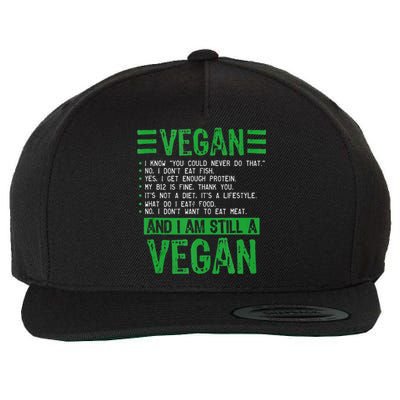 Funny I Am Still A Vegan Vegetarian Healthy Love Haters Wool Snapback Cap