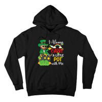 Funny I Always Carry A Little Pot With Me St Patricks Day Tall Hoodie