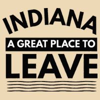 Funny Indiana A Great Place To Leave Sarcastic Indiana Retro Drawstring Bag