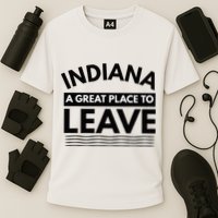 Funny Indiana A Great Place To Leave Sarcastic Indiana Retro Cooling Performance Crew T-Shirt